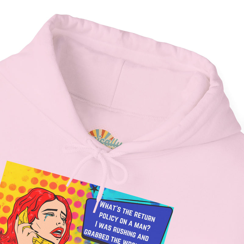 Retro Pop Art Hoodie "What's the Return Policy on a Man?..." Hooded Sweatshirt