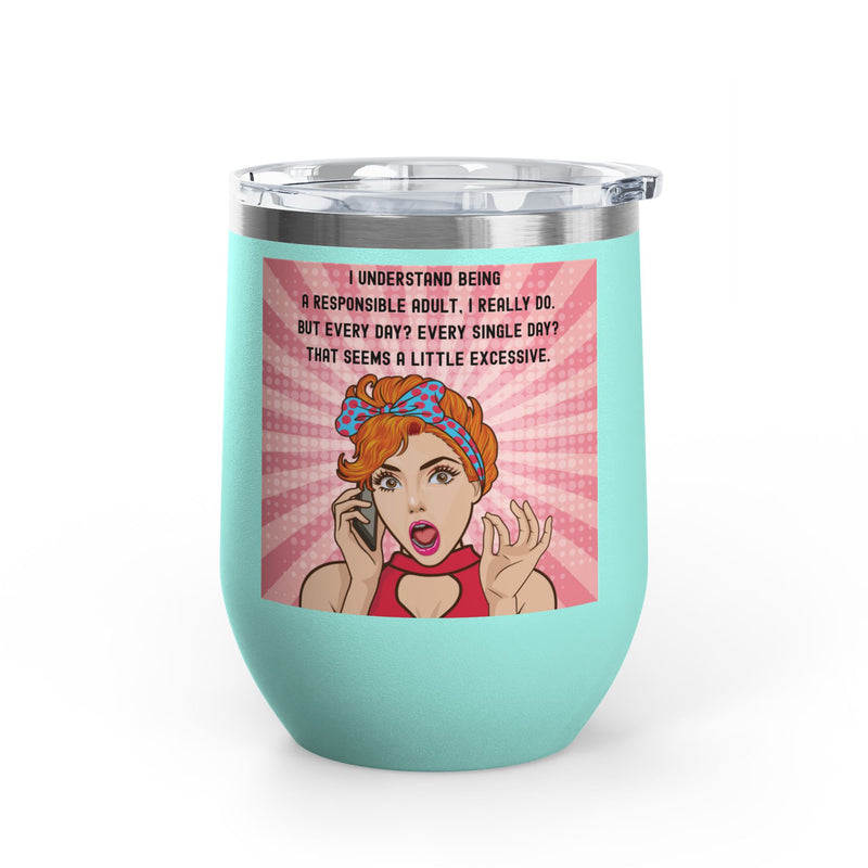 "Responsible Adult"Retro Pop Art Insulated Wine Tumbler - Stainless Steel 12oz
