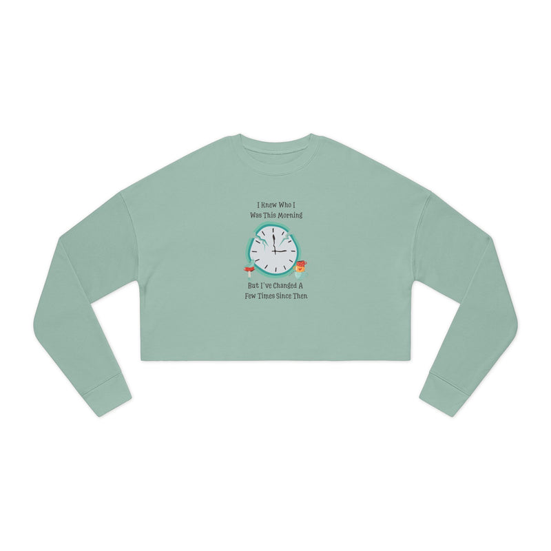 Wonderland Graphic Crop Sweatshirt — "I Knew Who I Was This Morning..."
