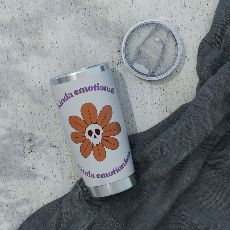 20oz Vagabond Tumbler - "Kinda Emotional Kinda Emotionless" Flower Skull Insulated Traveler Cup
