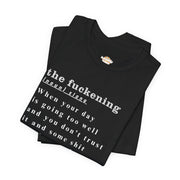 T-Shirt “the fuckening” Definition —  Graphic Tee