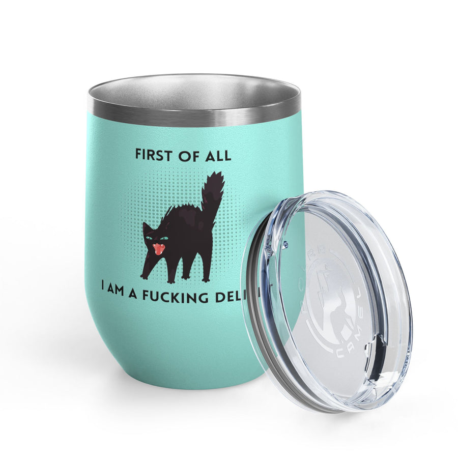 Fucking Delight Sassy Cat Wine Tumbler - Stainless Steel 12oz