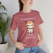 Sassy Cat T-Shirt — "It’s Not Just My Face, I Really Don’t Like You" Graphic Tee