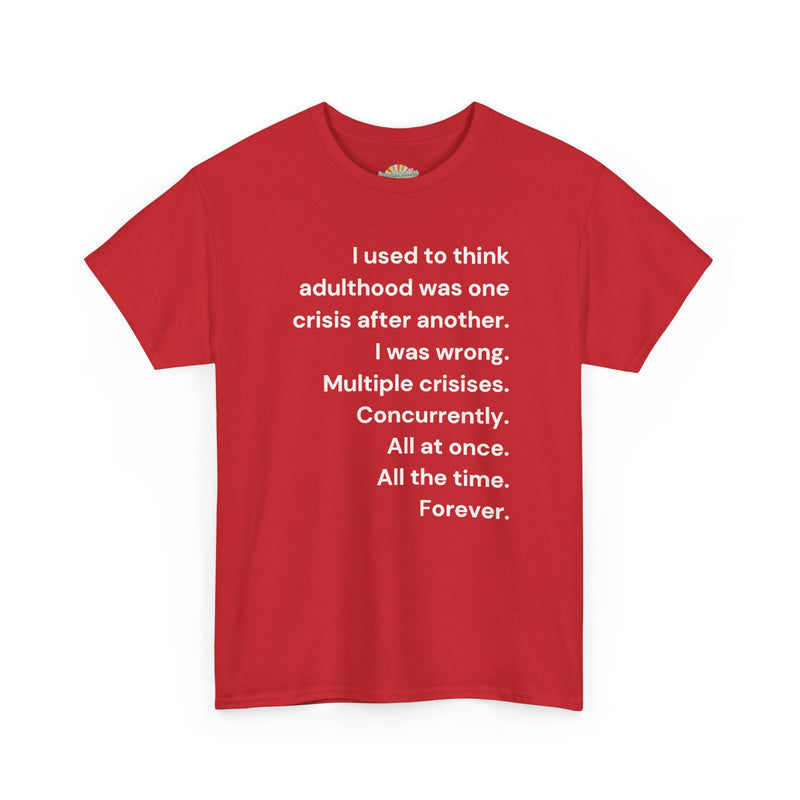 Minimalist Text Tee — 'Adulthood' Graphic T-Shirt