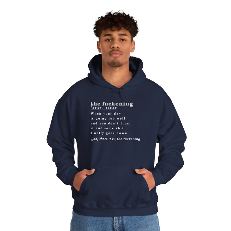 Graphic Hoodie — Minimalist 'the fuckening' Definition Hooded Sweatshirt