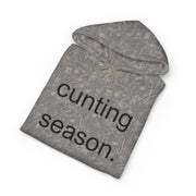 Statement Hoodie "Cunting Season" Hooded Sweatshirt