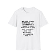 Transfer Menstrual Cramps - Unisex Softstyle T-Shirt