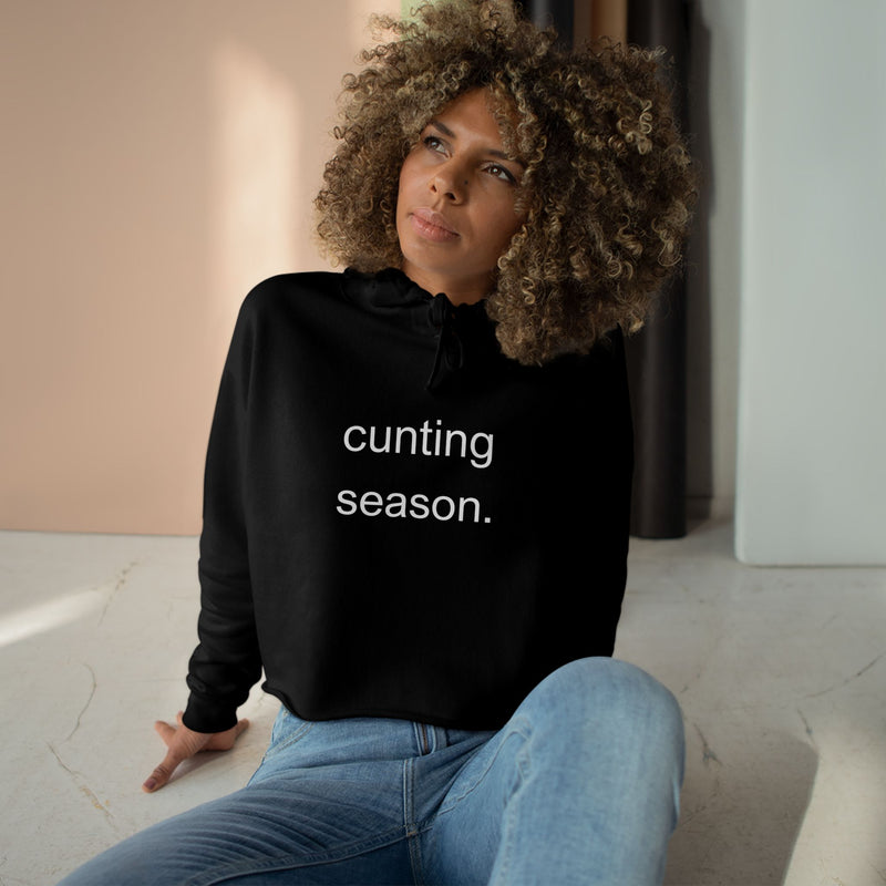 Cropped Hoodie — "cunting season." Minimalist Text Slogan Crop Hooded Sweatshirt