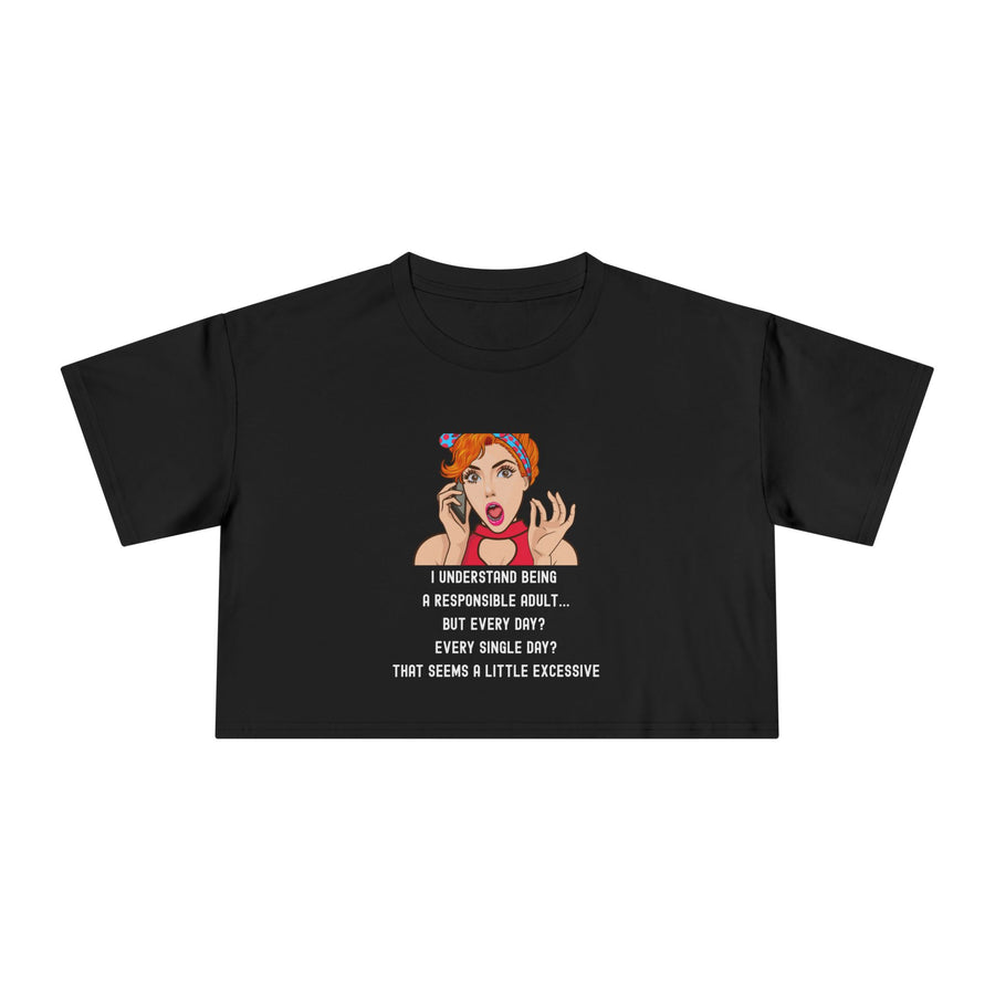 Women's Crop Top T-Shirt — Retro Pop Art 'Being Responsible Every Day?' Graphic Crop Tee