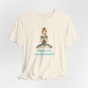 Meditation Tee — "Temporarily Absent for Spiritual Maintenance" Graphic T-Shirt