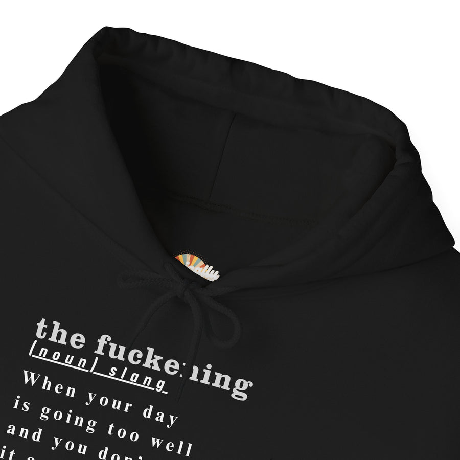 Graphic Hoodie — Minimalist 'the fuckening' Definition Hooded Sweatshirt