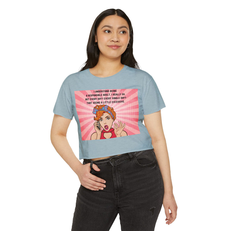 Pop Art Crop Top T-shirt — "Being Responsible Adult Every Single Day?" Graphic Tee for Women