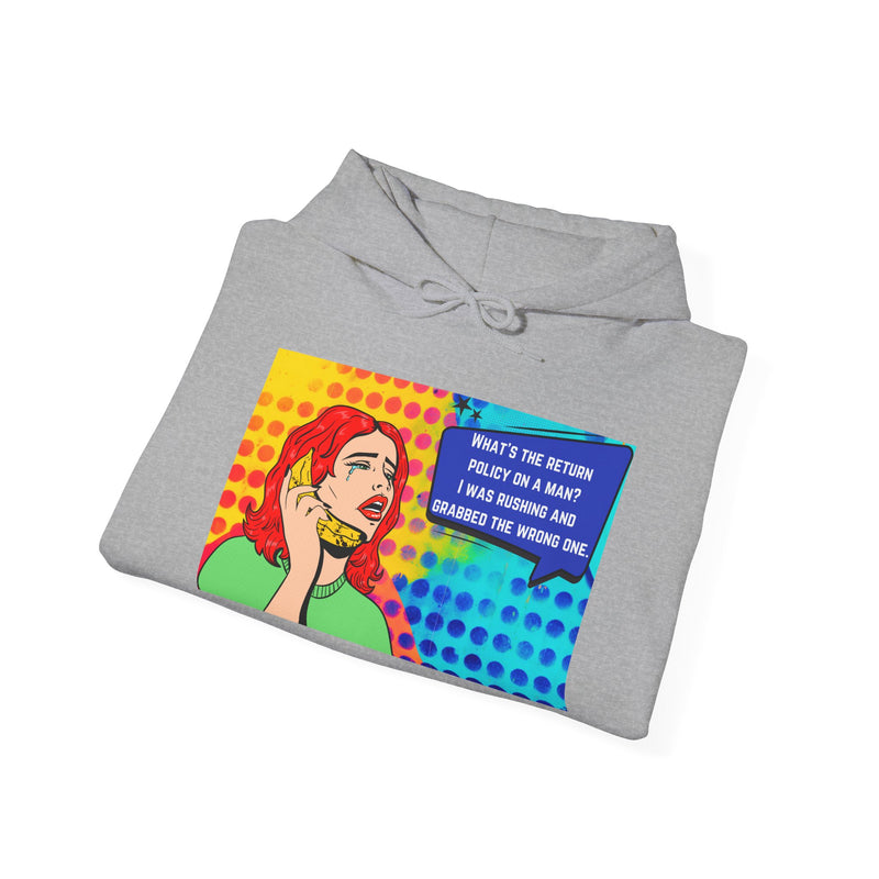Retro Pop Art Hoodie "What's the Return Policy on a Man?..." Hooded Sweatshirt