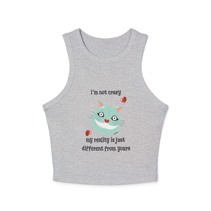 Women's Racer Tank — 'I'm Not Crazy' Cheshire Cat Graphic Crop Top