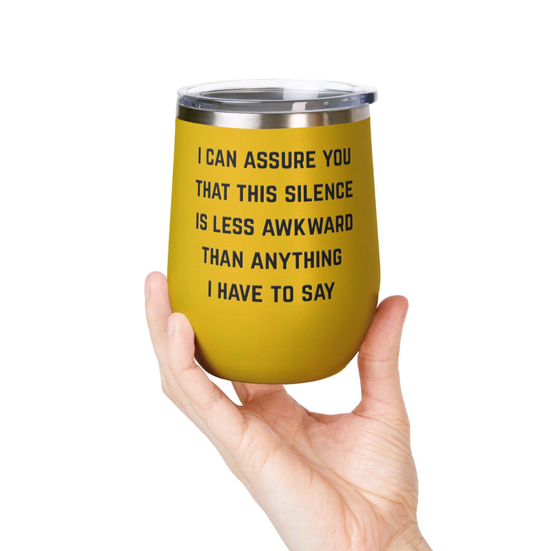 Wine Tumbler — "This Silence Is Less Awkward" Funny 12oz Insulated Wine Cup Pairs Perfectly with Patio for Day Drinking