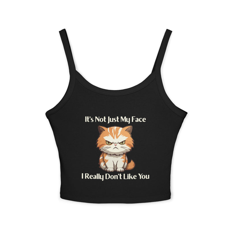 Sassy Cat Graphic Tank — "It's Not Just My Face, I Really Don't Like You" Crop Tank Top