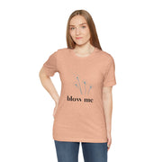 Blow Me Dandelion Tee – Graphic T-Shirt