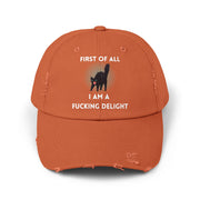 Distressed Baseball Cap — "First Of All I Am A Fucking Delight" Sassy Cat Hat