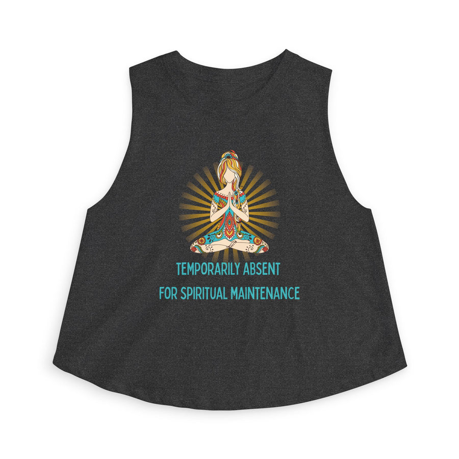 Crop Top — "Temporarily Absent for Spiritual Maintenance" Yoga Meditation Graphic Tank