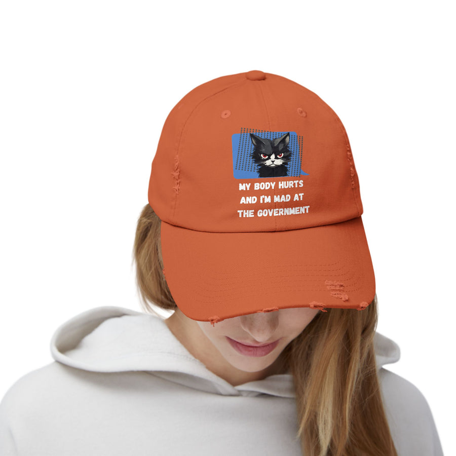 Distressed Cap — Sassy Cat “My Body Hurts and I’m Mad at the Government” Baseball Hat