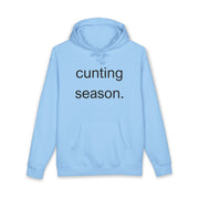 Statement Hoodie "Cunting Season" Hooded Sweatshirt