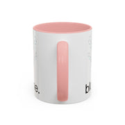 "blow me." Accent Coffee Mug (11 oz)