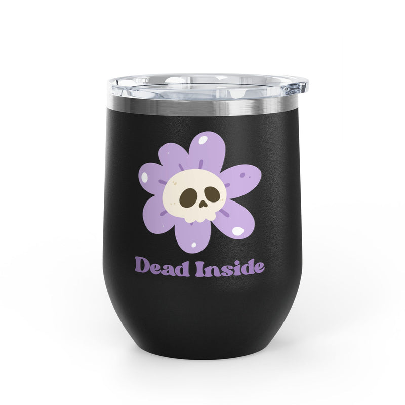 "Dead Inside" Floral Skull Wine Tumbler - Stainless Steel Insulated Outdoor Wine Cup - Pairs Perfectly with Patio for Day Drinking