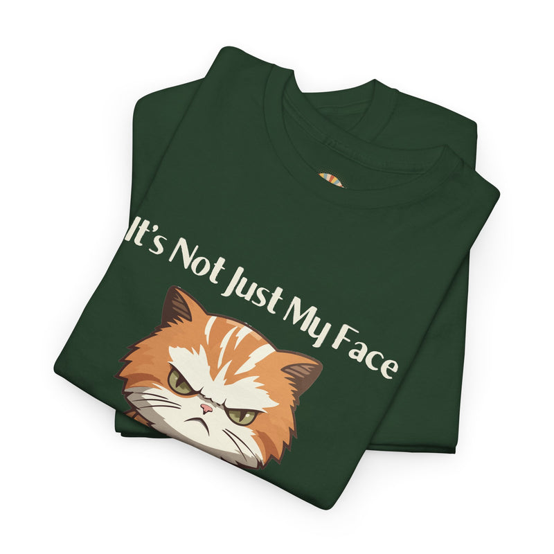Sassy Cat Tee – "It's Not Just My Face, I Really Don't Like You" Funny Graphic T-Shirt