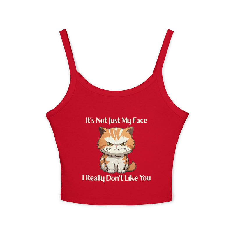 Sassy Cat Graphic Tank — "It's Not Just My Face, I Really Don't Like You" Crop Tank Top