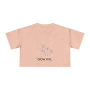 Crop Tee — Dandelion 'blow me.' Graphic T-Shirt Top