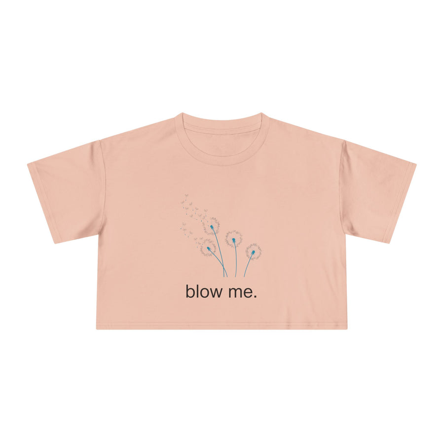 Crop Tee — Dandelion 'blow me.' Graphic T-Shirt Top