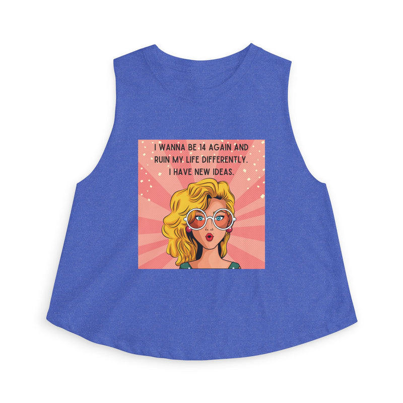 Crop Top — Retro Pop Art Graphic Tee "I Wanna Be 14 Again and Ruin My Life Differently" Tank
