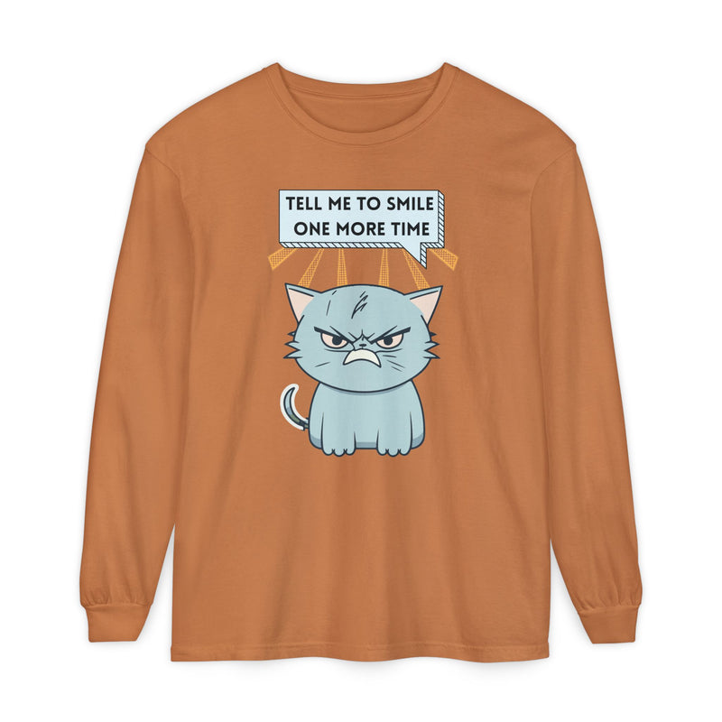 Grumpy Cat "Tell Me To Smile One More Time" Long Sleeve Tee