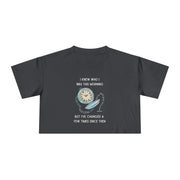 Crop Tee —  "I Knew Who I Was This Morning..." Wonderland T-shirt Top