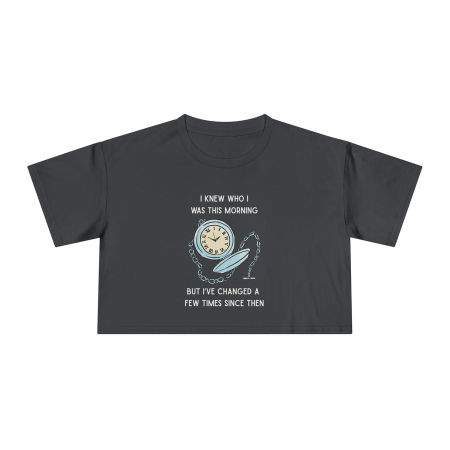 Crop Tee —  "I Knew Who I Was This Morning..." Wonderland T-shirt Top