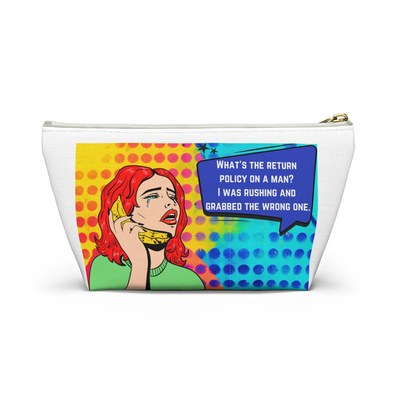 Pop Art Makeup Bag — 'What's the Return Policy on a Man?' Zippered Accessory Travel Bag