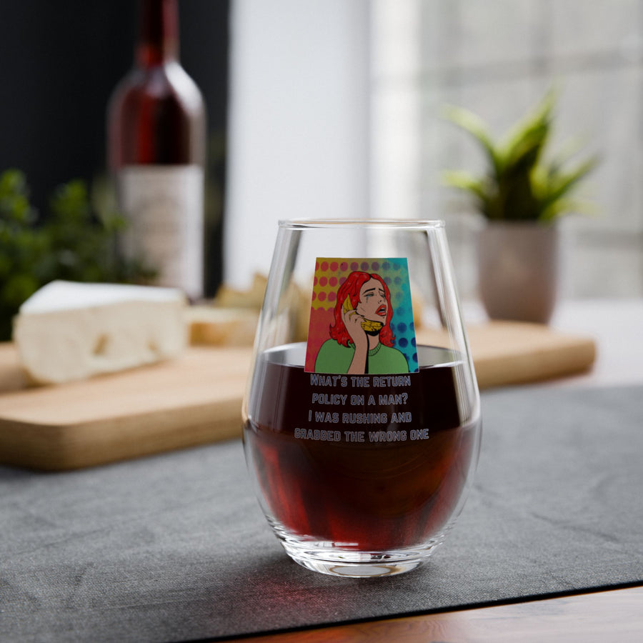 Pop Art Stemless Wine Glass – Return Policy on a Man