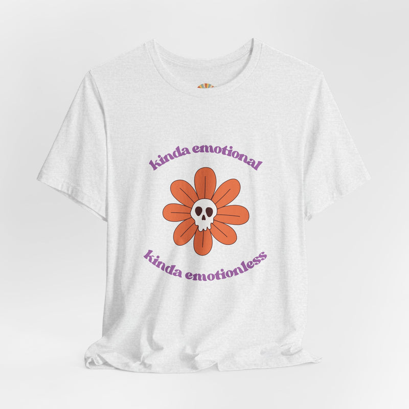 Graphic Tee - Kinda Emotionless Kinda Emotional Floral Skull Mental Health Awareness T-Shirt
