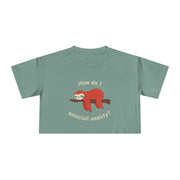 Crop Tee "How Do I Uninstall Anxiety" Exhausted Sloth Mental Health Awareness T-shirt Top