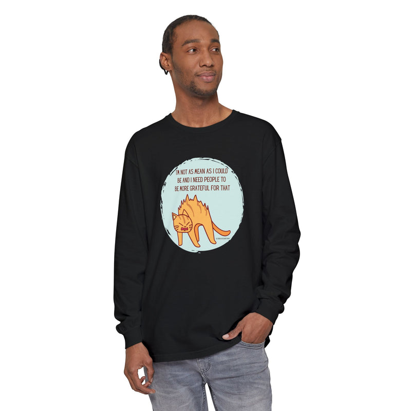 Sassy Cat Illustration Long Sleeve Tee — “I’m Not As Mean As I Could Be” Oversize T-Shirt