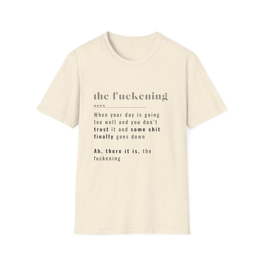 The Fuckening - Unisex Softstyle T-shirt