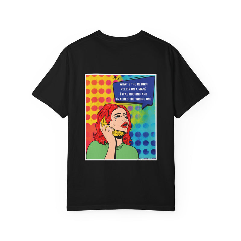 Retro Pop T-Shirt — "What's the Return Policy on a Man?" Oversize Graphic Tee