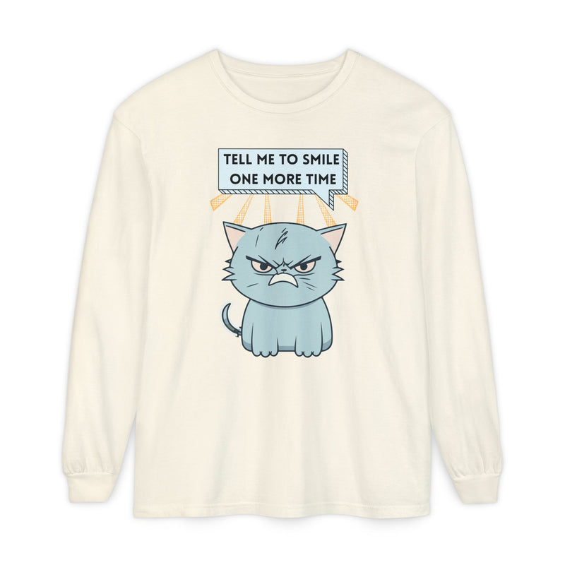 Grumpy Cat "Tell Me To Smile One More Time" Long Sleeve Tee