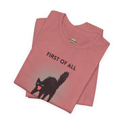Graphic Tee — "First of All I Am a Fucking Delight" Angry Cat T-Shirt