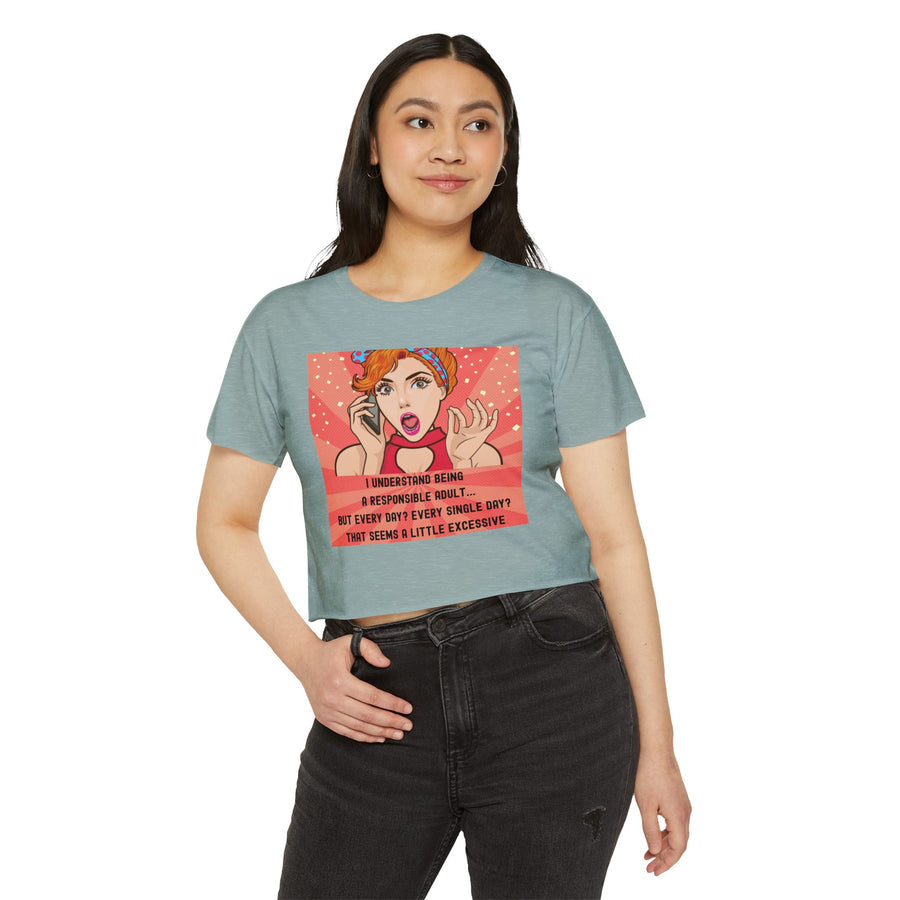 Pop Art Crop Top T-shirt — "Being Responsible Adult Every Single Day?" Graphic Tee for Women
