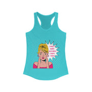 I Don't Make Mistakes - Women's Ideal Racerback Tank