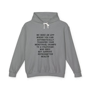 Transfer Menstrual Cramps - Unisex Lightweight Hooded Sweatshirt