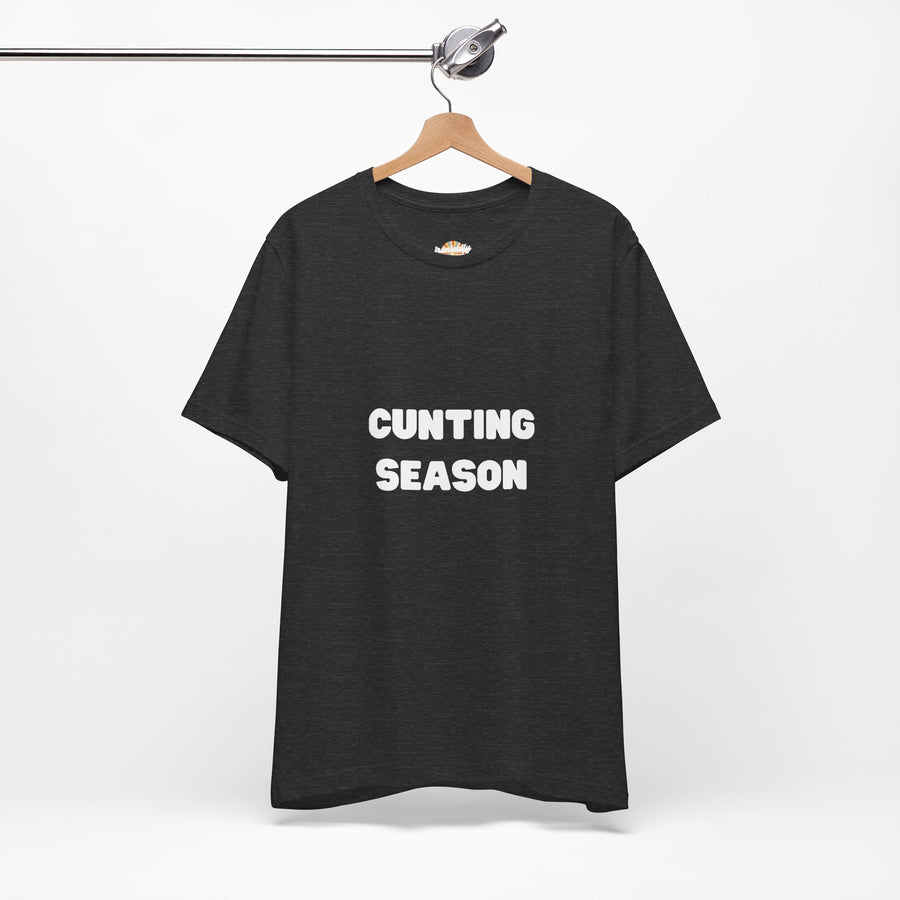 "Cunting Season" Tee — Bold Provocative Statement T-Shirt