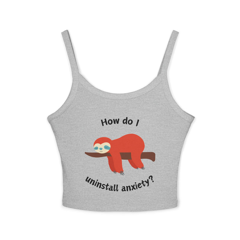 Women’s Tank Top — Exhausted Sloth “How do I uninstall anxiety?” Graphic Crop Tank