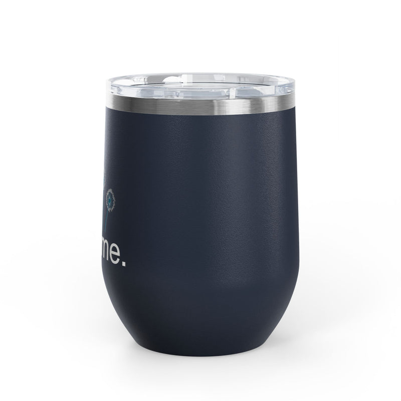 "Blow Me" Dandelions Wine Tumbler - Stainless Steel 12oz